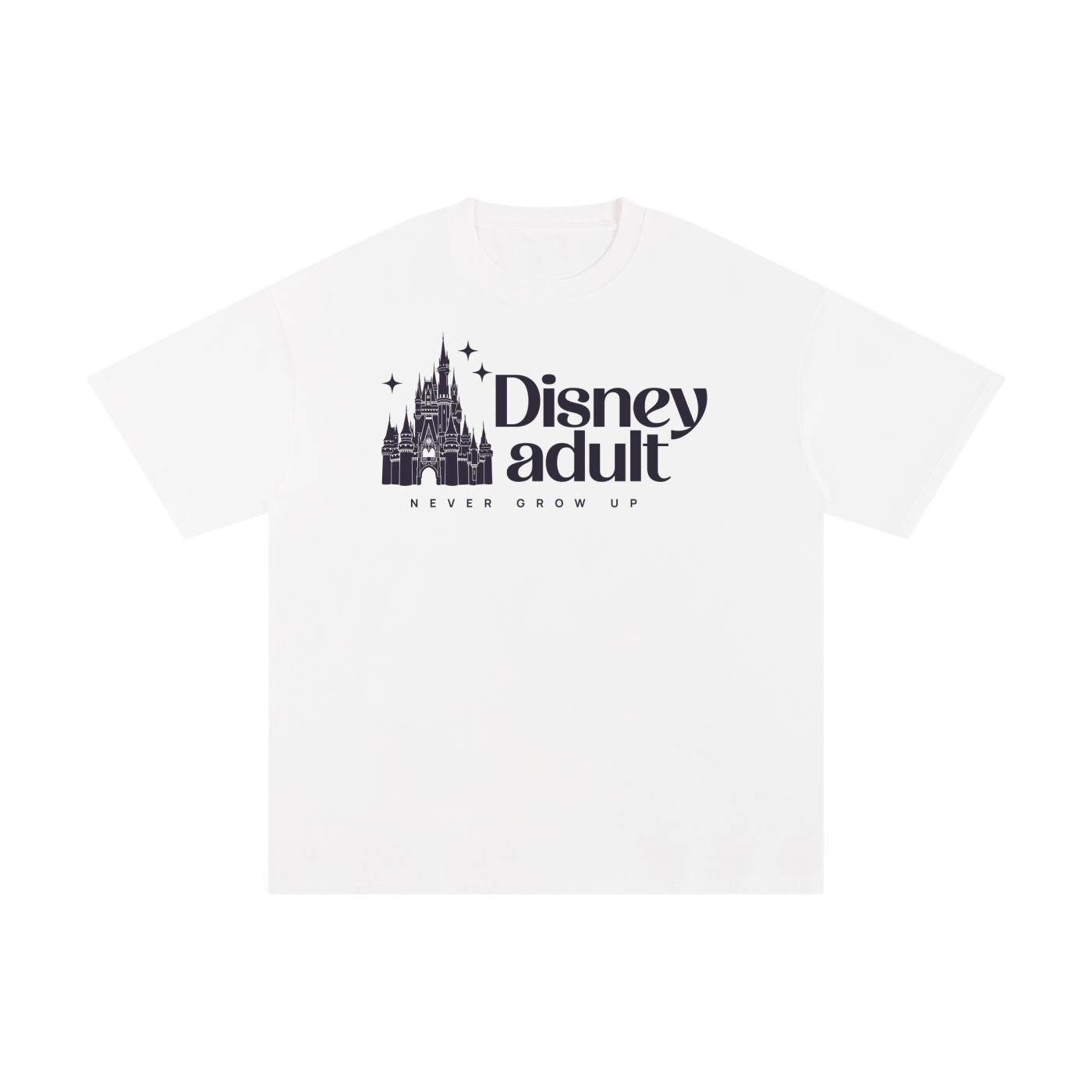 Proud Disney Adult - Never Grow Up