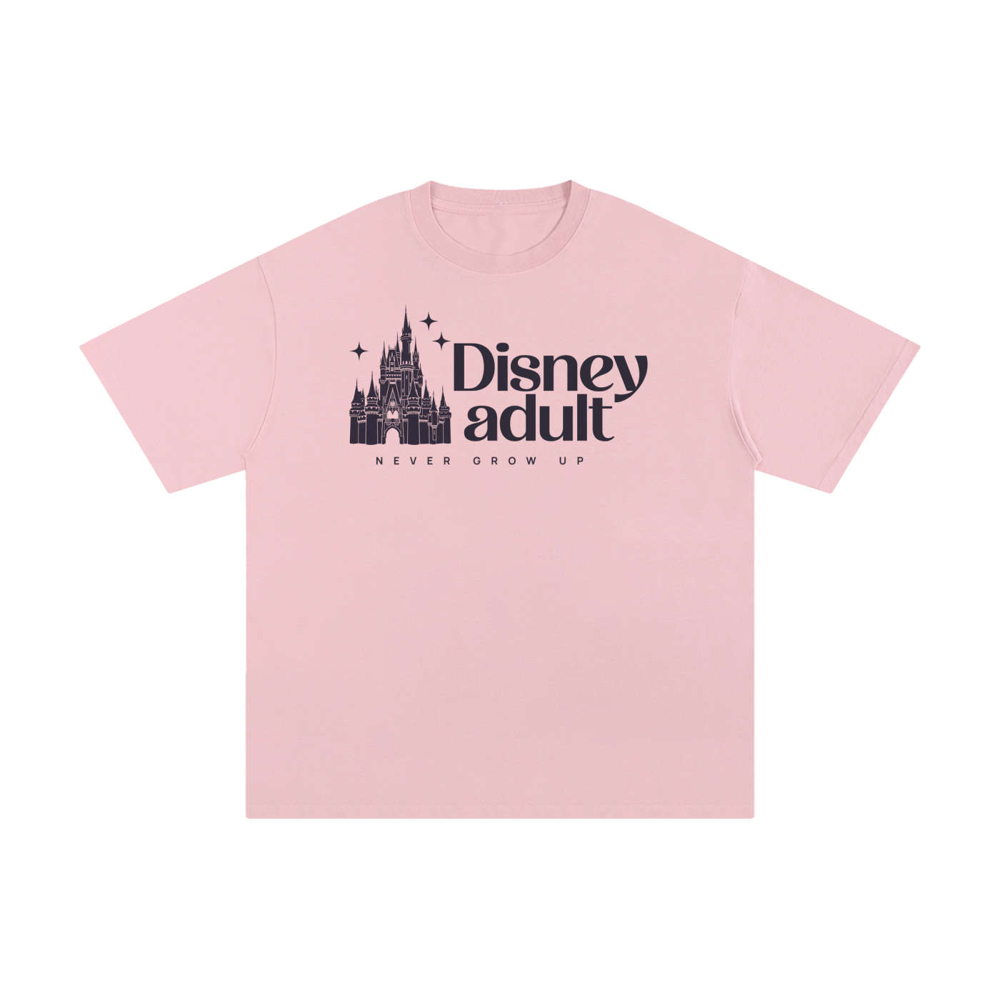 Proud Disney Adult - Never Grow Up